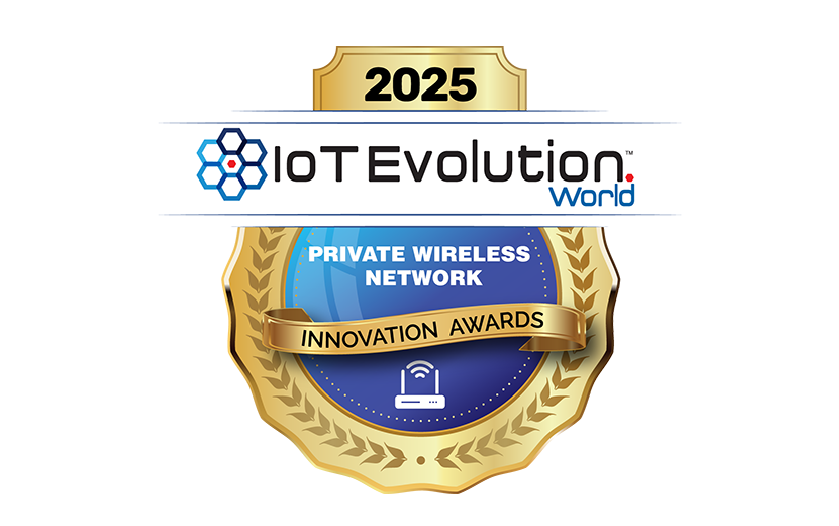 2025 Private Wireless Network Innovation Award